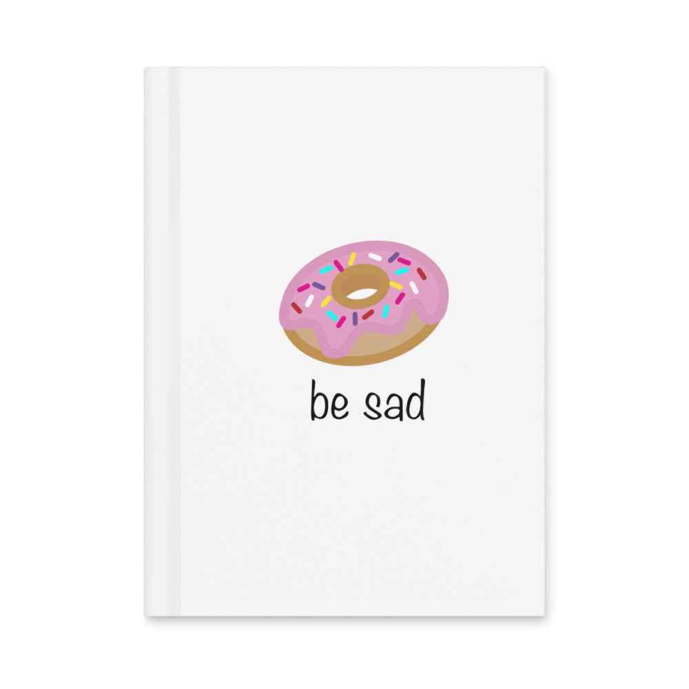 Donut be sad